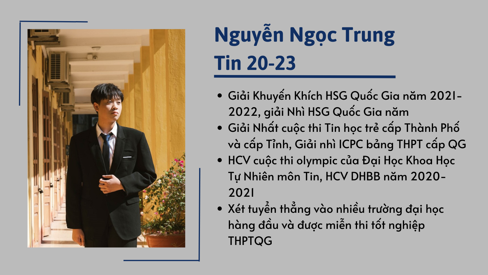 Nguyễn Ngọc Trung Chuyên Tin khóa 20-23 - Kỳ tài “ẵm trọn” nhiều giải thưởng danh giá